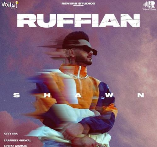 download Ruffian Shawn Ghuman mp3 song ringtone, Ruffian Shawn Ghuman full album download