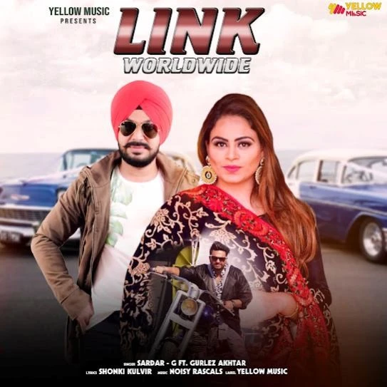 download Link Worldwide Sardar - G, Gurlez Akhtar mp3 song ringtone, Link Worldwide Sardar - G, Gurlez Akhtar full album download