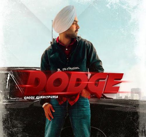 download Dodge Gaggu Gurditpuria mp3 song ringtone, Dodge Gaggu Gurditpuria full album download