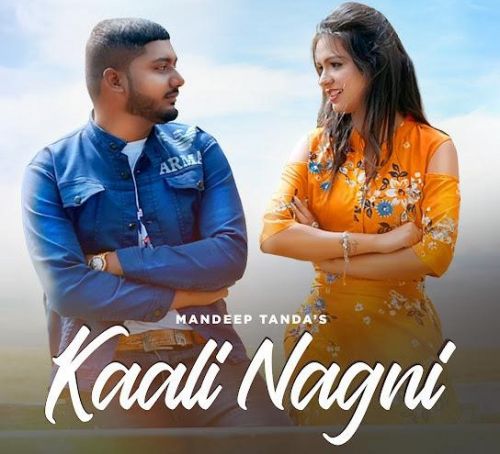 download Kaali Nagni Mandeep Tanda mp3 song ringtone, Kaali Nagni Mandeep Tanda full album download