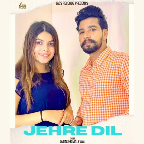 download Jehre Dil Jatinder Malewal mp3 song ringtone, Jehre Dil Jatinder Malewal full album download