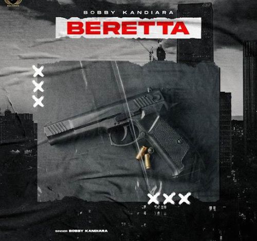 download Beretta Bobby Kandiara mp3 song ringtone, Beretta Bobby Kandiara full album download