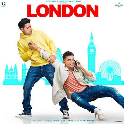 download London Jass Manak, Guri mp3 song ringtone, London Jass Manak, Guri full album download