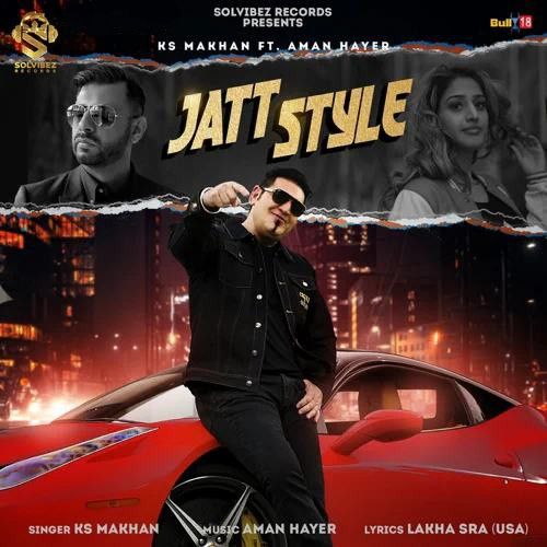 download Jatt Style KS Makhan mp3 song ringtone, Jatt Style KS Makhan full album download