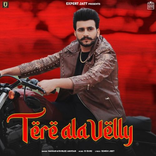 download Tere Ala Velly Nawab mp3 song ringtone, Tere Ala Velly Nawab full album download