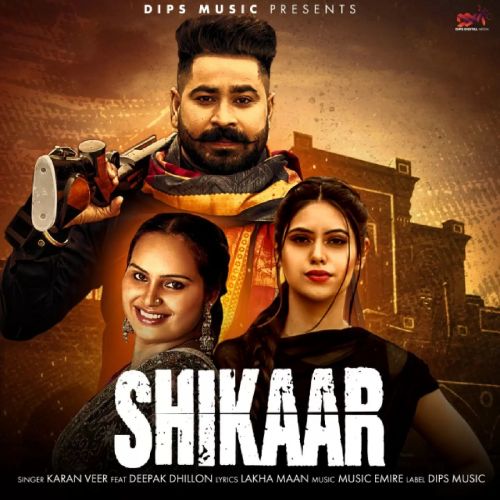 download Shikaar Deepak Dhillon, Karan Veer mp3 song ringtone, Shikaar Deepak Dhillon, Karan Veer full album download