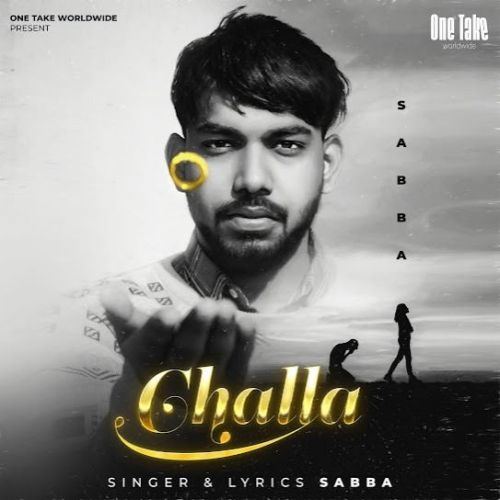 download Challa SABBA mp3 song ringtone, Challa SABBA full album download