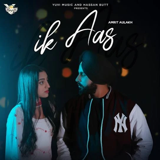 download Ik Aas Amrit Aulakh mp3 song ringtone, Ik Aas Amrit Aulakh full album download