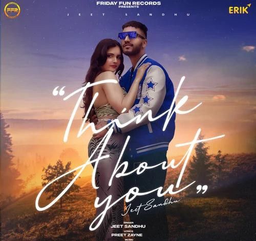 download Think About You Jeet Sandhu mp3 song ringtone, Think About You Jeet Sandhu full album download