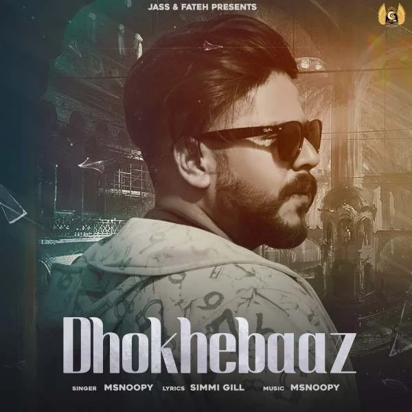 download Dhokhebaaz Msnoopy mp3 song ringtone, Dhokhebaaz Msnoopy full album download