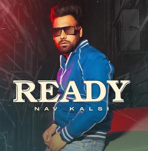 download Ready Nav Kalsi mp3 song ringtone, Ready Nav Kalsi full album download