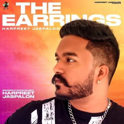 download The Earrings Harpreet Jaspalon mp3 song ringtone, The Earrings Harpreet Jaspalon full album download