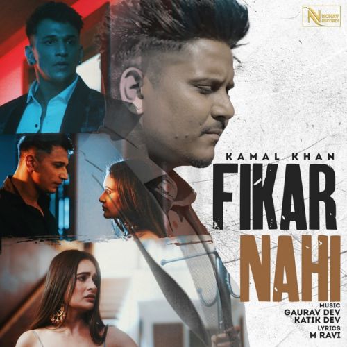 download Fikar Nahi Kamal Khan mp3 song ringtone, Fikar Nahi Kamal Khan full album download
