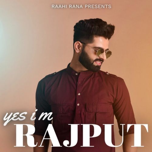 download Yes I M Rajput Raahi Rana mp3 song ringtone, Yes I M Rajput Raahi Rana full album download