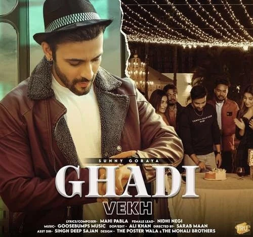 download Ghadi Vekh Sunny Goraya mp3 song ringtone, Ghadi Vekh Sunny Goraya full album download