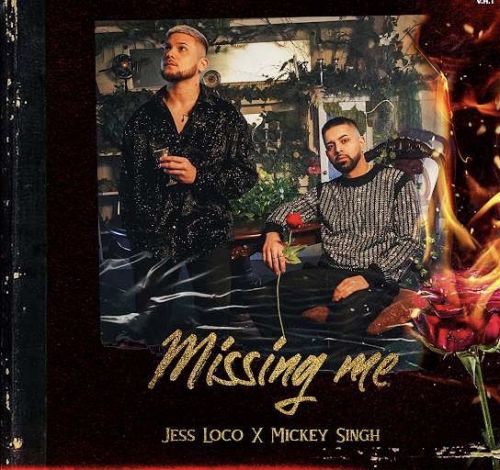 download Missing Me Jess Loco, Mickey Singh mp3 song ringtone, Missing Me Jess Loco, Mickey Singh full album download