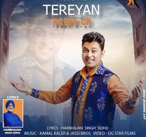 download Tereyan Naina Ch Feroz Khan mp3 song ringtone, Tereyan Naina Ch Feroz Khan full album download