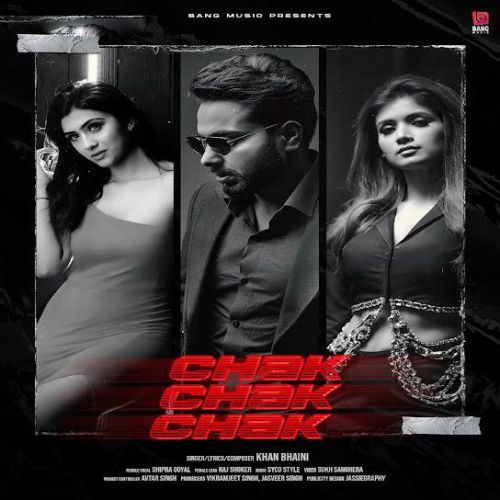 download Chak Chak Chak Khan Bhaini mp3 song ringtone, Chak Chak Chak Khan Bhaini full album download