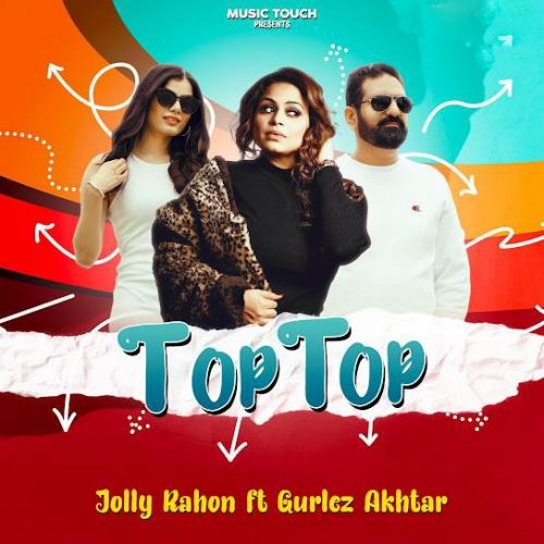 download Top Top Jolly Rahon mp3 song ringtone, Top Top Jolly Rahon full album download