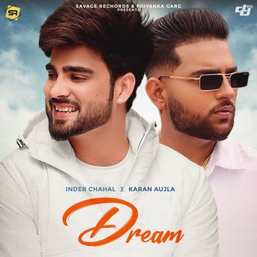 download Dream Inder Chahal, Karan Aujla mp3 song ringtone, Dream Inder Chahal, Karan Aujla full album download