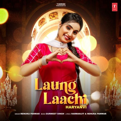 download Laung Laachi Renuka Panwar mp3 song ringtone, Laung Laachi Renuka Panwar full album download