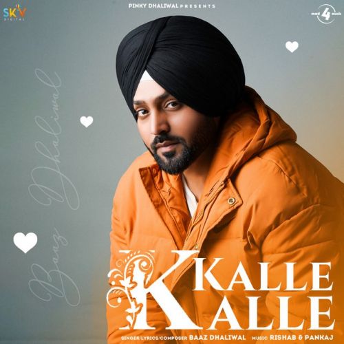 download Kalle Kalle Baaz Dhaliwal mp3 song ringtone, Kalle Kalle Baaz Dhaliwal full album download