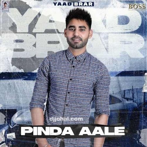 download Pinda Aale Yaad Brar mp3 song ringtone, Pinda Aale Yaad Brar full album download