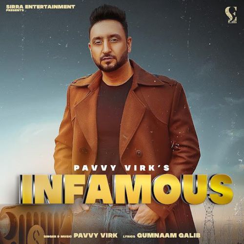 download Infamous Pavvy Virk mp3 song ringtone, Infamous Pavvy Virk full album download