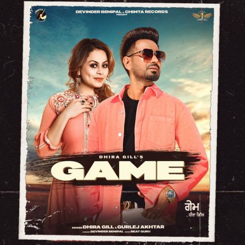 download Game Dhira Gill, Gurlej Akhtar mp3 song ringtone, Game Dhira Gill, Gurlej Akhtar full album download