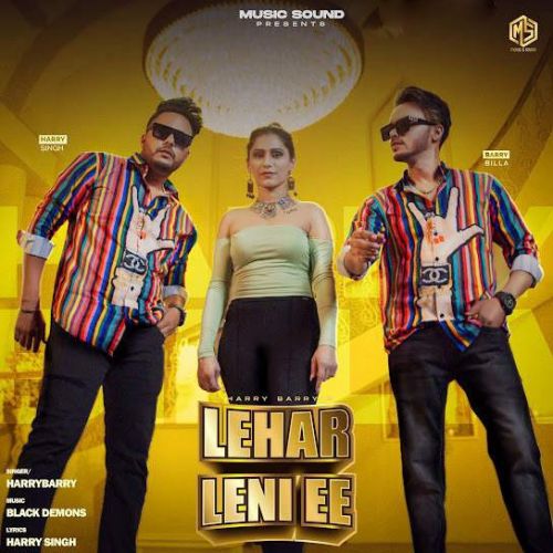 download Lehar Leni Ee Harrybarry mp3 song ringtone, Lehar Leni Ee Harrybarry full album download