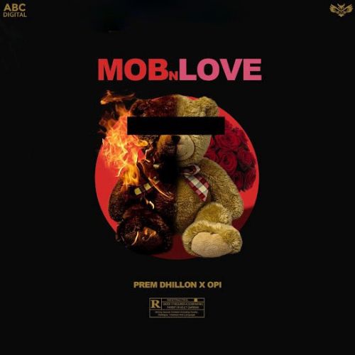 download Mob N Love Prem Dhillon mp3 song ringtone, Mob N Love Prem Dhillon full album download