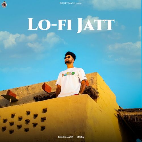 download Lo-Fi Jatt Romey Maan mp3 song ringtone, Lo-Fi Jatt Romey Maan full album download