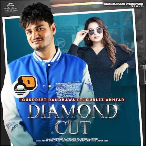 download Diamond Cut Gurpreet Randhawa mp3 song ringtone, Diamond Cut Gurpreet Randhawa full album download