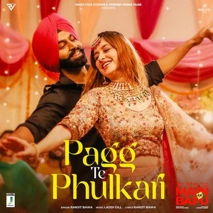 download Pagg Te Phulkari (Main Te Bapu) Ranjit Bawa mp3 song ringtone, Pagg Te Phulkari (Main Te Bapu) Ranjit Bawa full album download