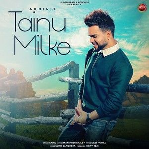 download Tainu Milke Akhil mp3 song ringtone, Tainu Milke Akhil full album download