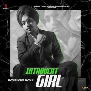 download Introvert Girl Davinder Davy mp3 song ringtone, Introvert Girl Davinder Davy full album download