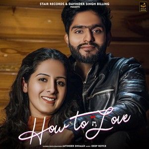 download How To Love Jatinder Dhiman mp3 song ringtone, How To Love Jatinder Dhiman full album download