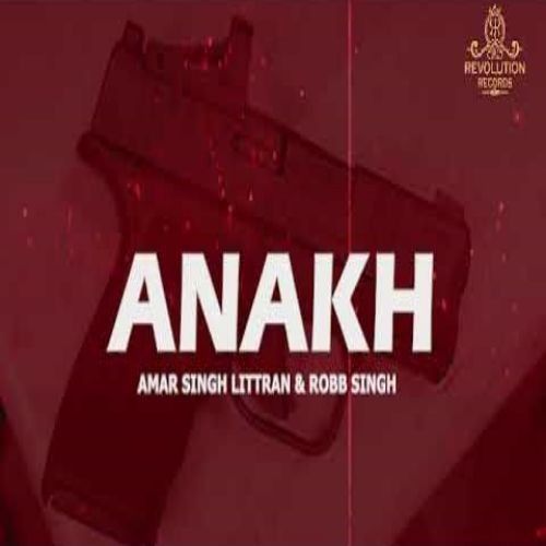 download Anakh Amar Singh Littran mp3 song ringtone, Anakh Amar Singh Littran full album download