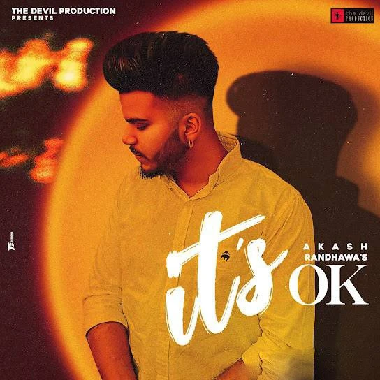 download It-s Ok Akash Randhawa mp3 song ringtone, It-s Ok Akash Randhawa full album download