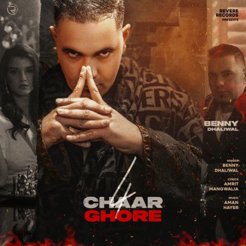 download Chaar Ghore Benny Dhaliwal mp3 song ringtone, Chaar Ghore Benny Dhaliwal full album download