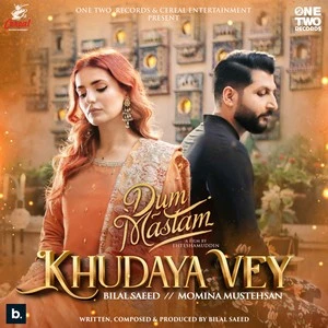 download Khudaya Vey Bilal Saeed, Momina Mustehsan mp3 song ringtone, Khudaya Vey Bilal Saeed, Momina Mustehsan full album download