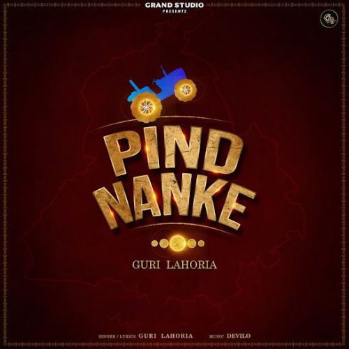 download Pind Nanke Guri Lahoria mp3 song ringtone, Pind Nanke Guri Lahoria full album download