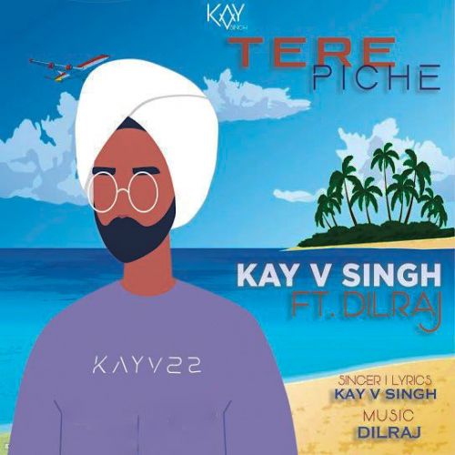 download Tere Piche Kay V Singh mp3 song ringtone, Tere Piche Kay V Singh full album download