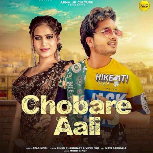 download Chobare Aali Rinku Chaudhary, Vipin Foji mp3 song ringtone, Chobare Aali Rinku Chaudhary, Vipin Foji full album download