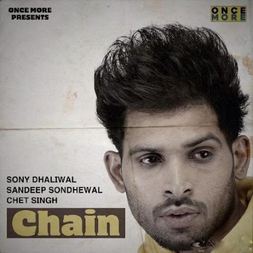 download Chain Sony Dhaliwal mp3 song ringtone, Chain Sony Dhaliwal full album download