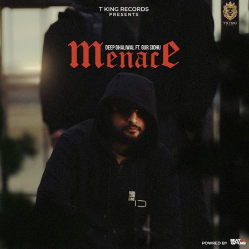 download Menace Deep Dhaliwal mp3 song ringtone, Menace Deep Dhaliwal full album download