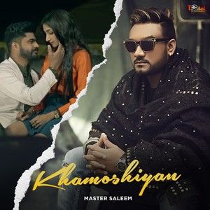download Khamoshiyan Master Saleem mp3 song ringtone, Khamoshiyan Master Saleem full album download