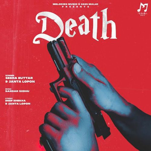 download Death Seera Buttar mp3 song ringtone, Death Seera Buttar full album download