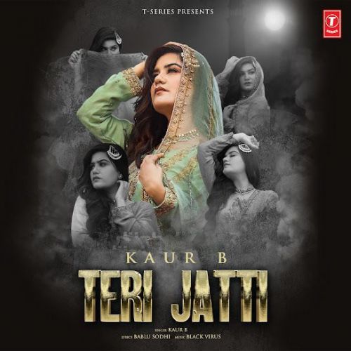 download Teri Jatti Kaur B mp3 song ringtone, Teri Jatti Kaur B full album download