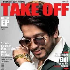 download Gangwar Varinder Gill mp3 song ringtone, Take Off - EP Varinder Gill full album download